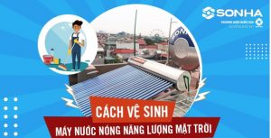 vệ sinh máy nước nóng năng lượng mặt trời quận tây hồ