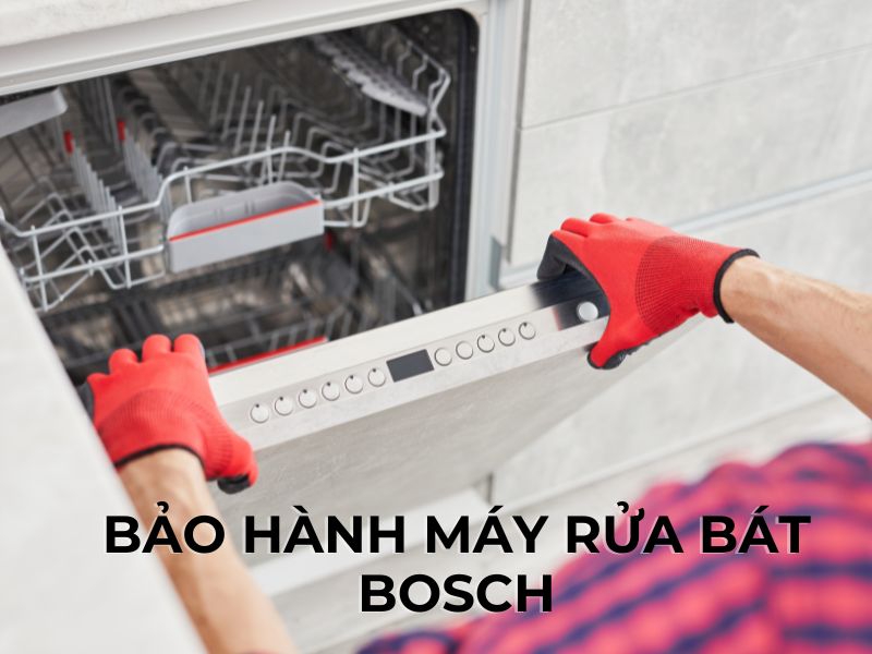 Bảo hành máy rửa bát bosch tại tây hồ